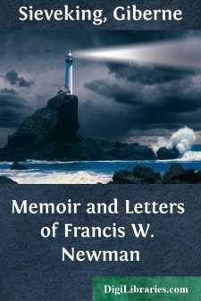 Memoir and Letters of Francis W. Newman