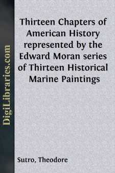Thirteen Chapters of American History
represented by the Edward...