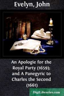 An Apologie for the Royal Party (1659); and A Panegyric to...