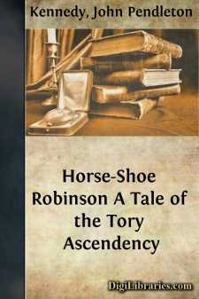 Horse-Shoe Robinson
A Tale of the Tory Ascendency