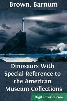 Dinosaurs
With Special Reference to the American Museum Collections