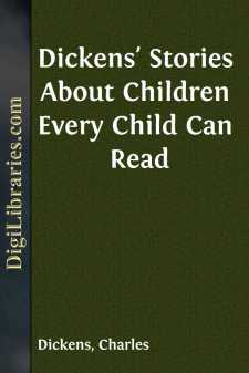 Dickens' Stories About Children Every Child Can Read