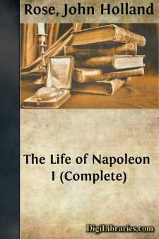 The Life of Napoleon I (Complete)