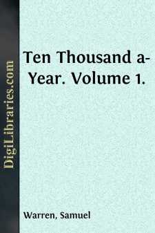 Ten Thousand a-Year. Volume 1.