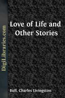 Love of Life and Other Stories