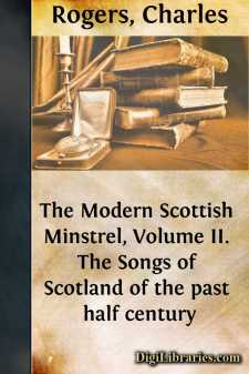 The Modern Scottish Minstrel, Volume II.
The Songs of Scotland...