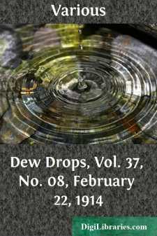 Dew Drops, Vol. 37, No. 08, February 22, 1914
