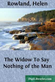 The Widow
To Say Nothing of the Man