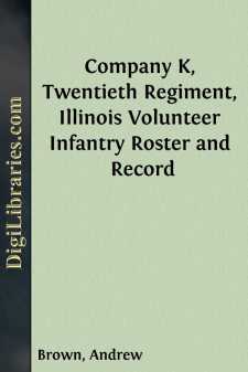 Company K, Twentieth Regiment, Illinois Volunteer Infantry...