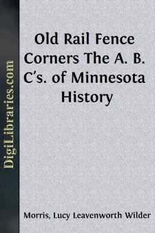Old Rail Fence Corners
The A. B. C's. of Minnesota History