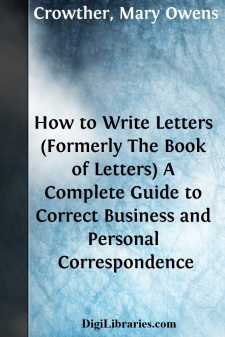 How to Write Letters (Formerly The Book of Letters)
A Complete...