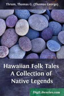 Hawaiian Folk Tales
A Collection of Native Legends