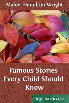 Famous Stories Every Child Should Know