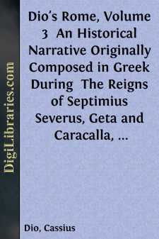 Dio's Rome, Volume 3 
An Historical Narrative Originally...