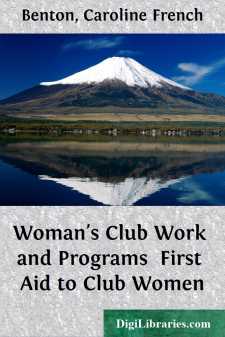 Woman's Club Work and Programs 
First Aid to Club Women