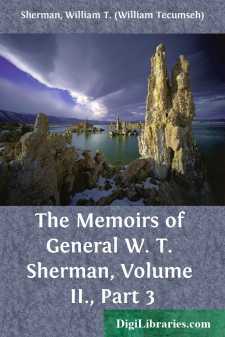 The Memoirs of General W. T. Sherman, Volume II., Part 3