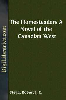 The Homesteaders
A Novel of the Canadian West