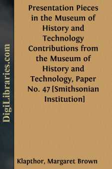 Presentation Pieces in the Museum of History and Technology...