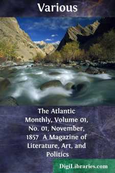 The Atlantic Monthly, Volume 01, No. 01, November, 1857 
A...