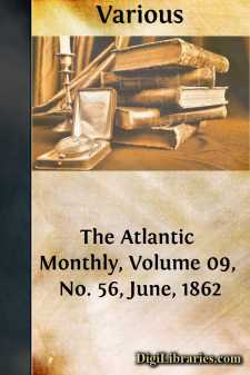 The Atlantic Monthly, Volume 09, No. 56, June, 1862