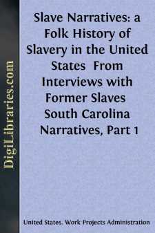 Slave Narratives: a Folk History of Slavery in the United States...