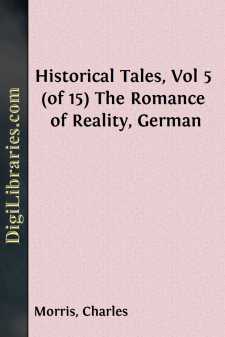 Historical Tales, Vol 5 (of 15)
The Romance of Reality, German