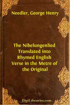 The Nibelungenlied
Translated into Rhymed English Verse in the...