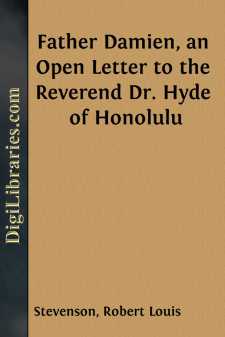 Father Damien, an Open Letter to the Reverend Dr. Hyde of Honolulu