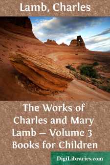 The Works of Charles and Mary Lamb - Volume 3 
Books for Children