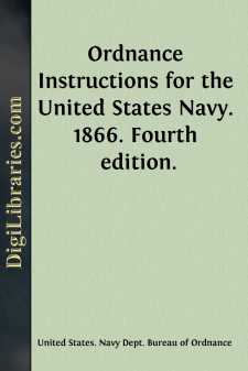 Ordnance Instructions for the United States Navy.
1866. Fourth...
