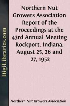 Northern Nut Growers Association Report of the Proceedings at the...