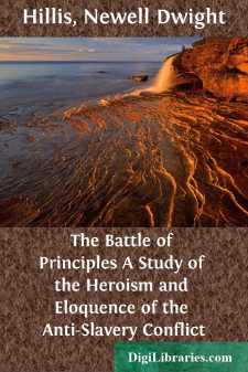 The Battle of Principles
A Study of the Heroism and Eloquence of...