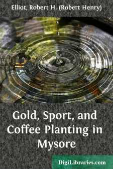 Gold, Sport, and Coffee Planting in Mysore