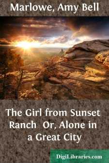 The Girl from Sunset Ranch 
Or, Alone in a Great City