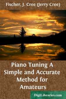 Piano Tuning
A Simple and Accurate Method for Amateurs