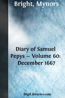 Diary of Samuel Pepys - Volume 60: December 1667