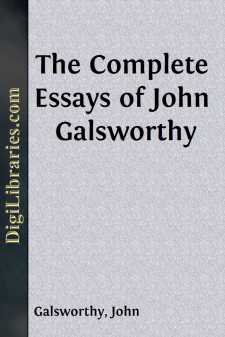 The Complete Essays of John Galsworthy