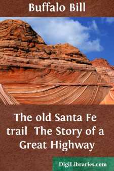 The old Santa Fe trail 
The Story of a Great Highway
