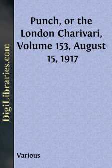 Punch, or the London Charivari, Volume 153, August 15, 1917