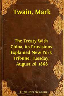 The Treaty With China, its Provisions Explained
New York Tribune, Tuesday, August 28, 1868