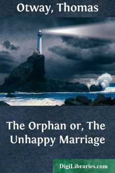 The Orphan
or, The Unhappy Marriage