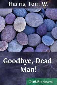 Goodbye, Dead Man!