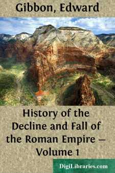 History of the Decline and Fall of the Roman Empire - Volume 1