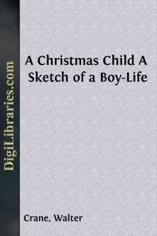 A Christmas Child
A Sketch of a Boy-Life