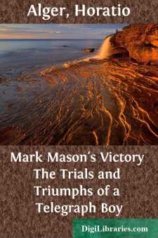Mark Mason's Victory
The Trials and Triumphs of a Telegraph Boy