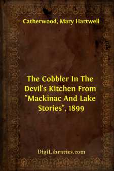 The Cobbler In The Devil's Kitchen
From "Mackinac And Lake...