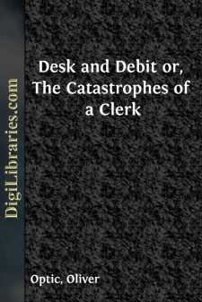 Desk and Debit
or, The Catastrophes of a Clerk