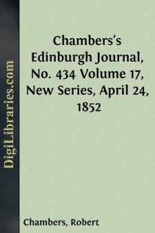 Chambers's Edinburgh Journal, No. 434
Volume 17, New Series,...