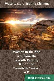 Women in the fine arts, from the Seventh Century B.C. to the...