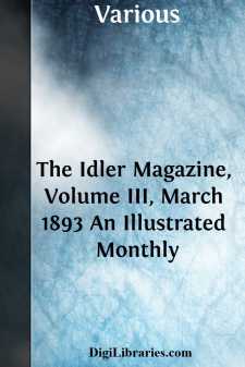 The Idler Magazine, Volume III, March 1893
An Illustrated Monthly